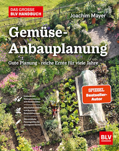 Das große BLV Handbuch Gemüse-Anbauplanung: Gute Planung - reiche Ernte für viele Jahre (BLV Gestaltung & Planung Garten) von Joachim Mayer - Jetzt bei Amazon kaufen*